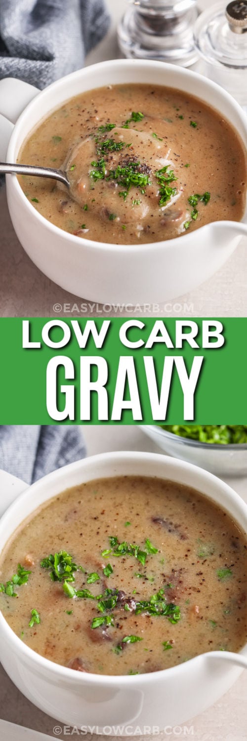Keto Gravy Recipe in serving bowls with writing