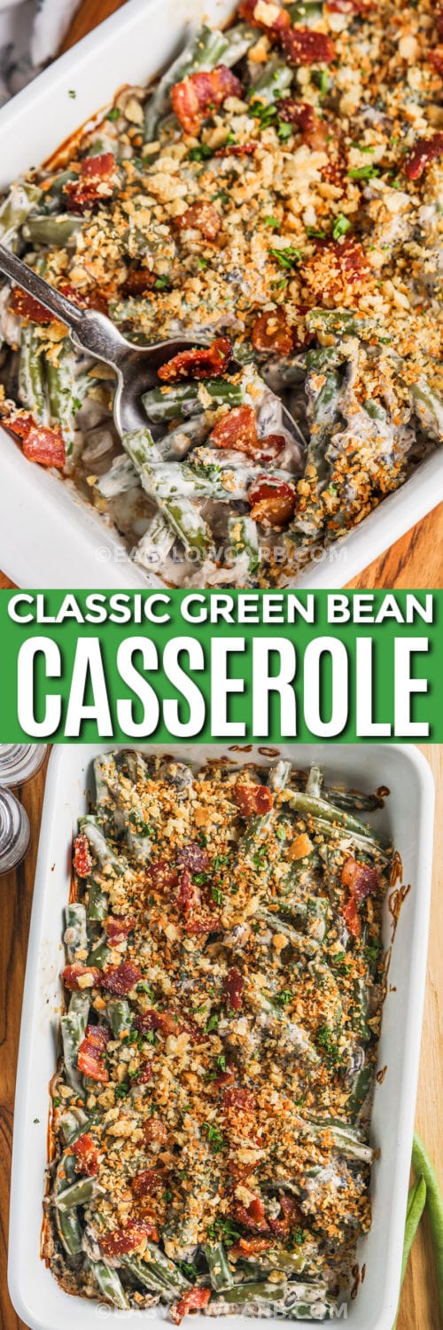 Keto Green Bean Casserole in the casserole dish and close up with a title