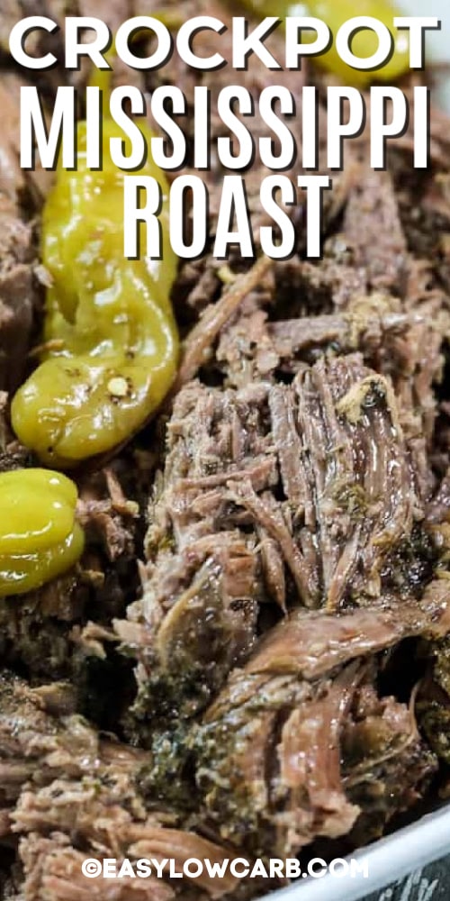 Slow Cooker Mississippi Pot Roast in a pan with pepperoncinis on top, with a title