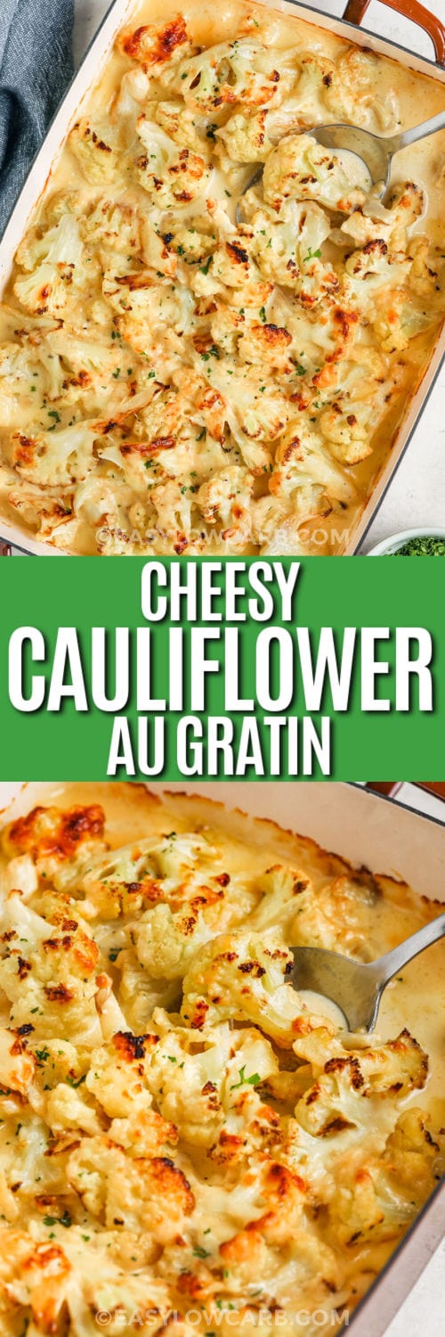 Cauliflower au Gratin in the dish and close up with writing