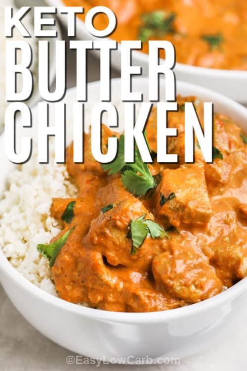 plated Keto Butter Chicken with rice and a title
