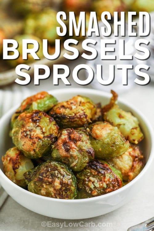 Smashed Brussels Sprouts in a bowl with a title