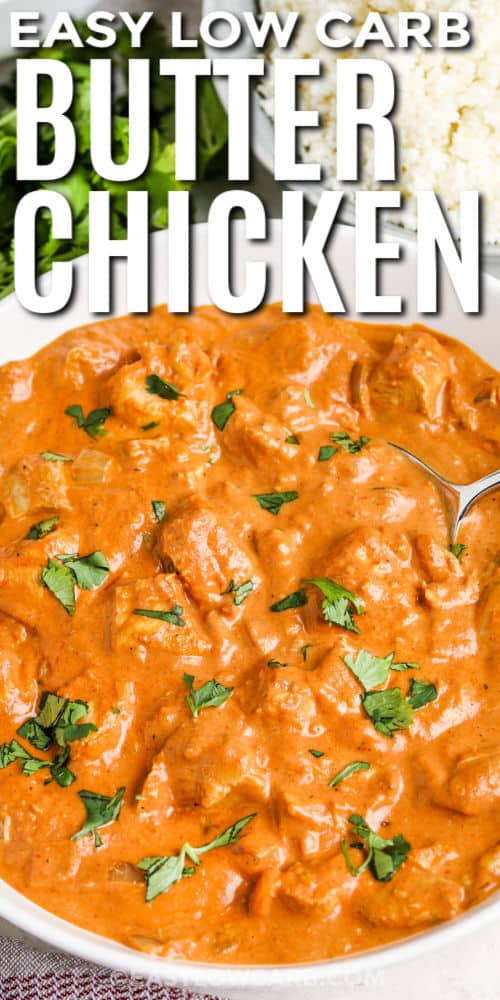 close up of Keto Butter Chicken with writing