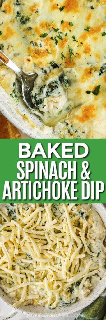 baked artichoke spinach dip in a dish with a spoon in the dip, ready to serve, and uncooked dip under the title