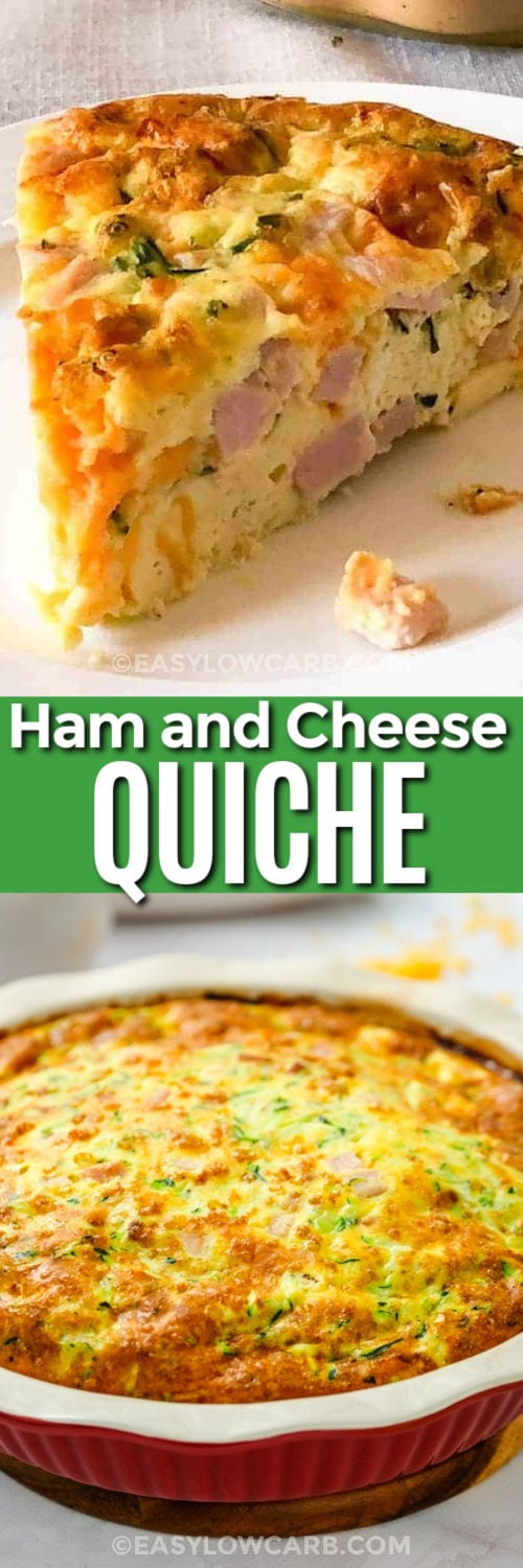 Crustless Ham and Cheese quiche and a slice on a plate with writing
