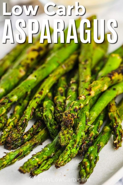close up of Grilled Asparagus Recipe with a title