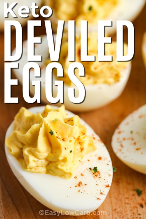 Keto Deviled Eggs with writing