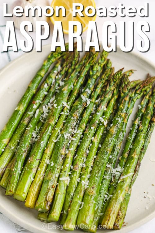 plated Oven-Roasted Asparagus With Lemon with writing