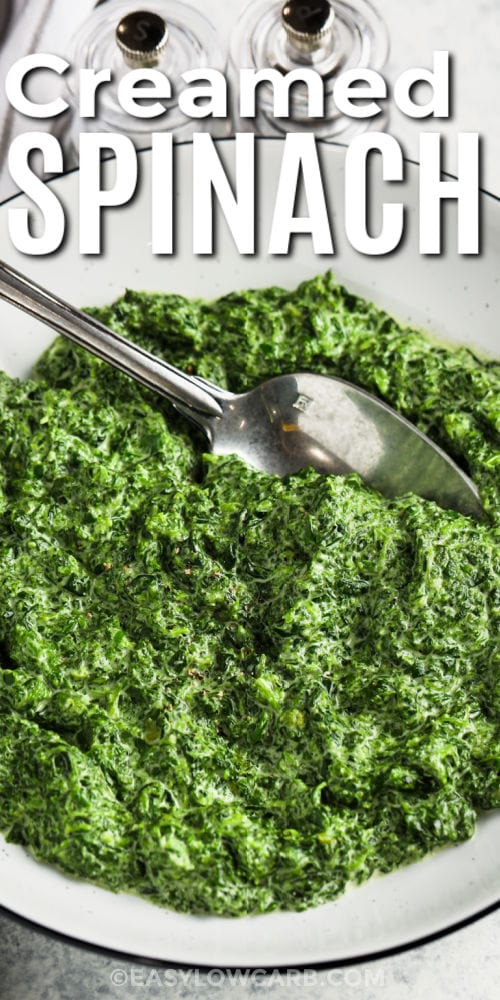close up of Easy Creamed Spinach with a title