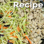 pan of Egg Roll Bowl Recipe filling with writing