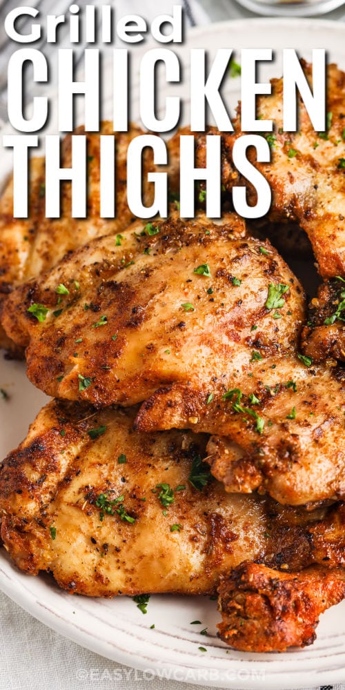 plated Grilled Chicken Thighs with writing