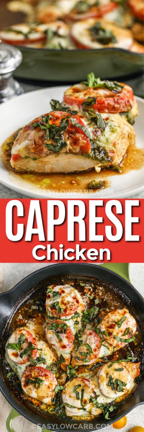 Caprese Chicken Recipe in the pan and plated with a title