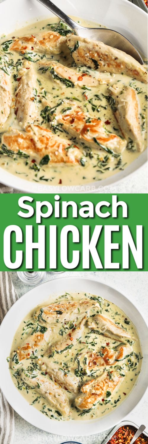 Creamy Spinach Chicken in the plate and close up with a title