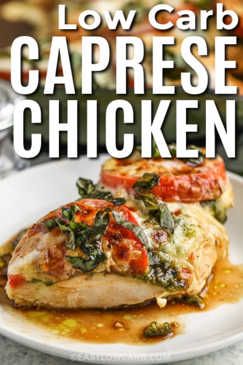 cooked Caprese Chicken Recipe on a plate with a title