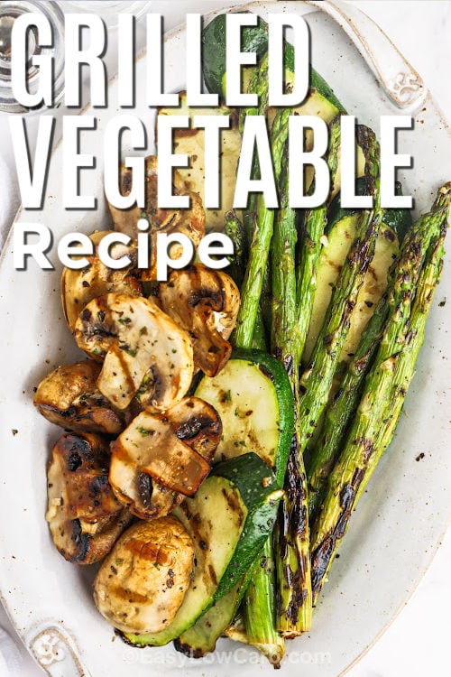 Grilled Vegetables on a plate with writing