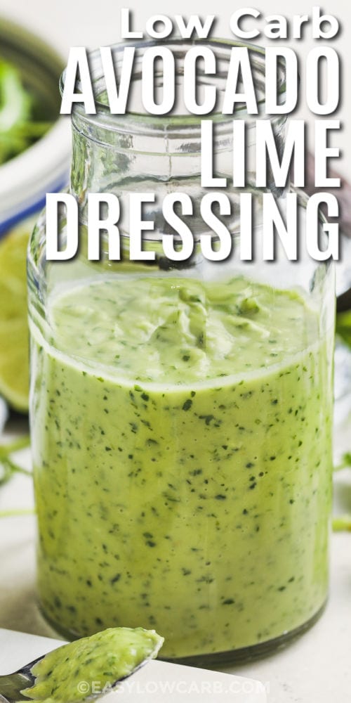 Avocado Lime Dressing with writing