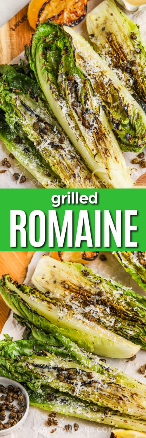 Grilled Romaine Salad with parmesan and close up photo with a title