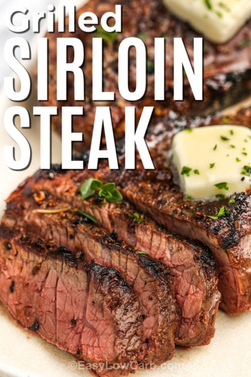 sliced Grilled Sirloin Steak with a title