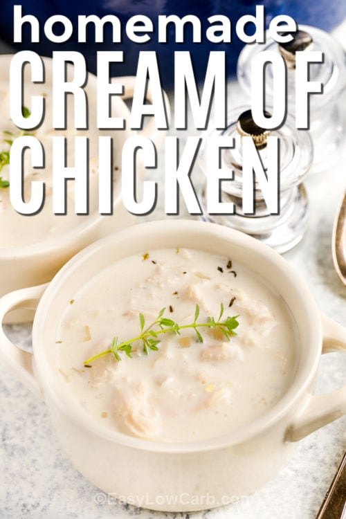 bowls of Homemade Cream of Chicken Soup with writing