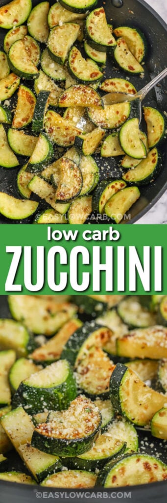 Sauteed Zucchini in the pan and close up with a title