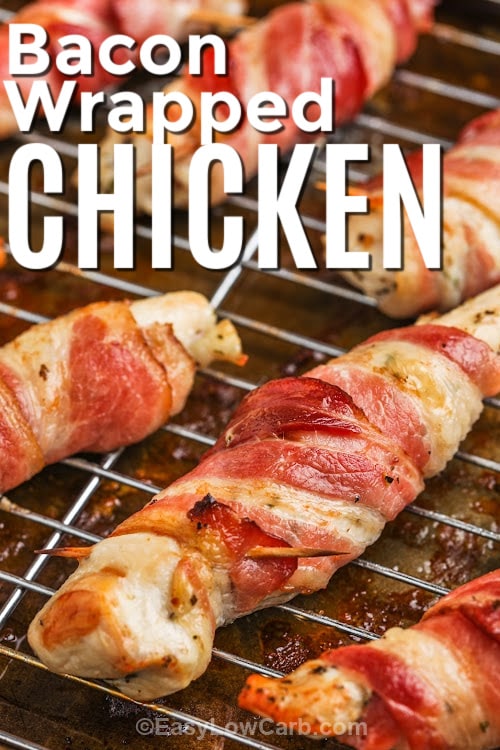 Bacon wrapped chicken on a baking tray with text
