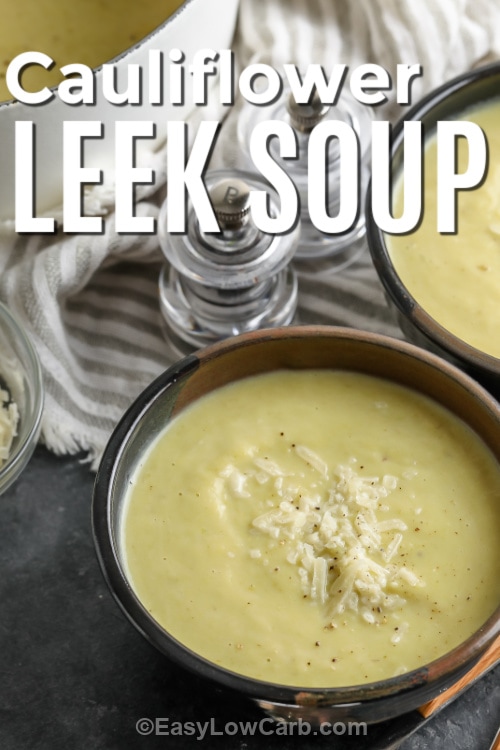 Two bowls of cauliflower leek soup with text