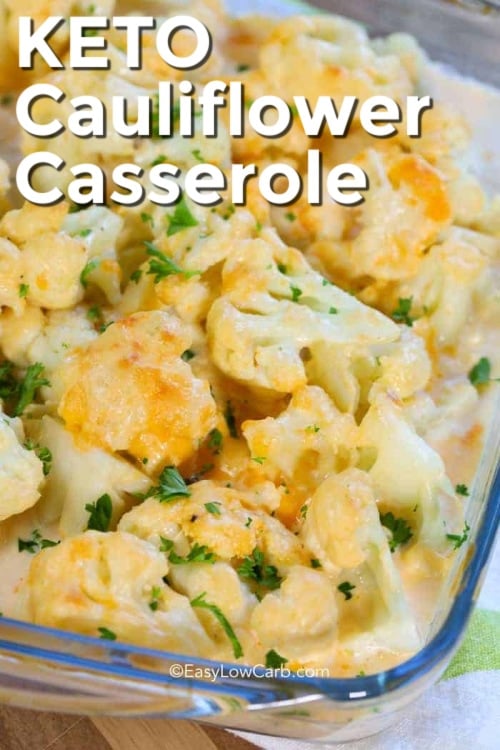 Cheesy Cauliflower Casserole in a clear dish with a title