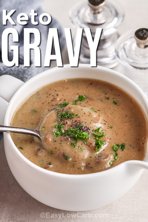 A serving dish with keto gravy being served with text