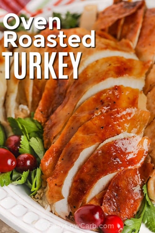 oven roasted turkey sliced on a serving platter with text
