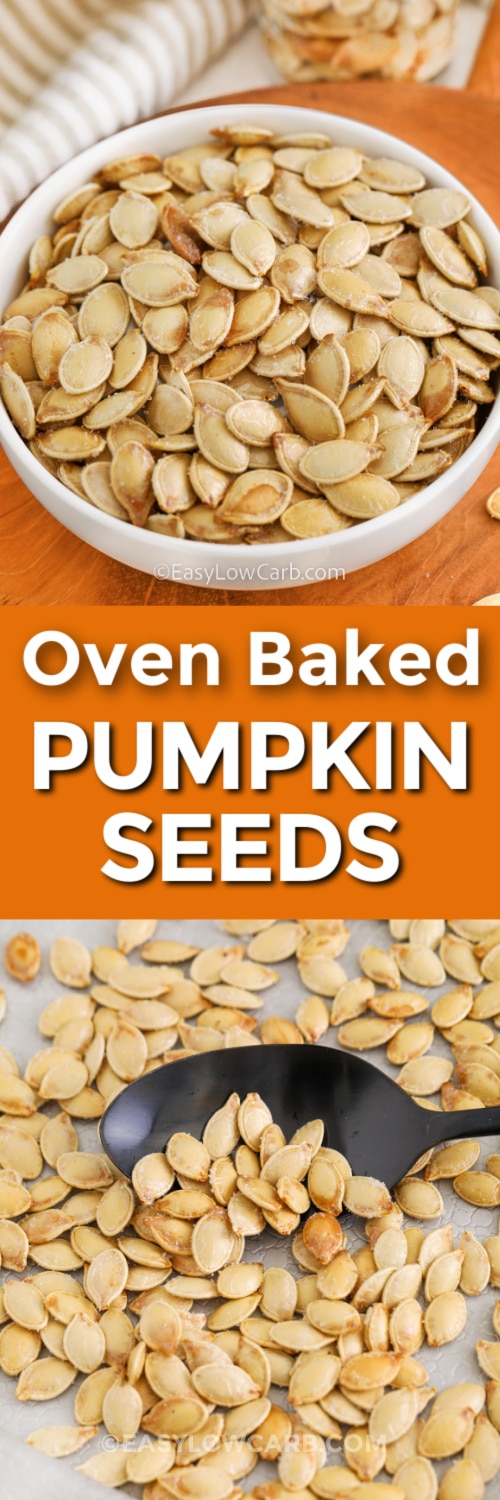 sheet pan with pumpkin seeds being scooped and a bowl of baked pumpkin seeds with a title