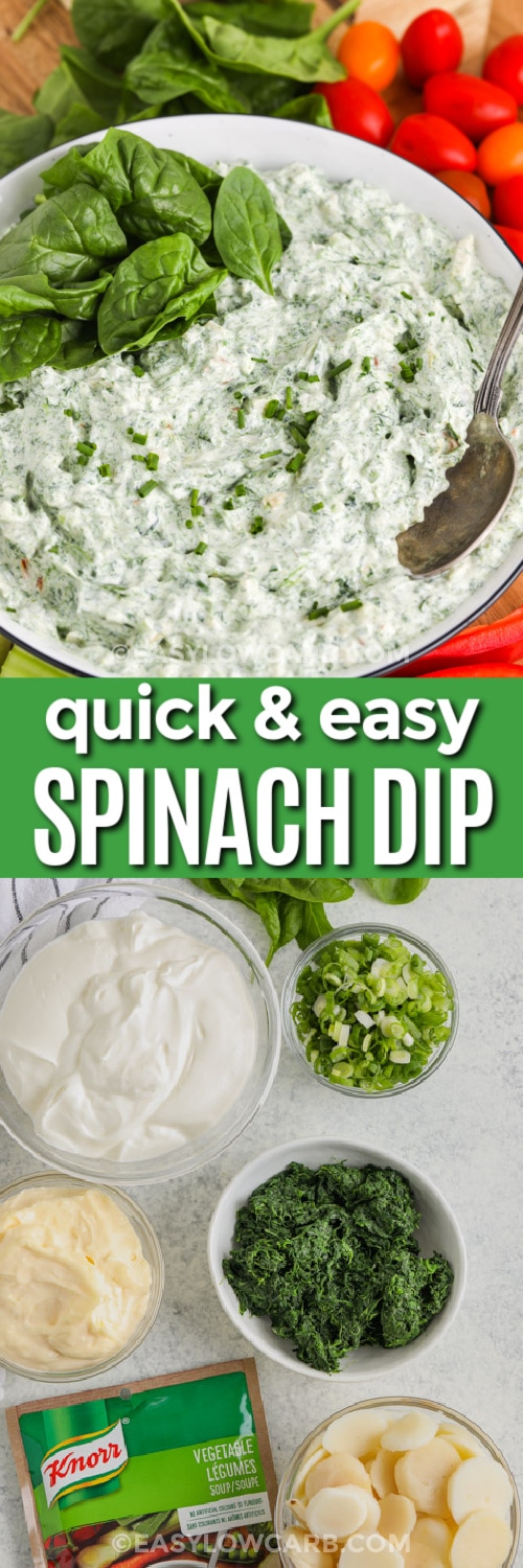 top image: spinach dip in a bowl, bottom image: ingredients to make spinach dip with writing