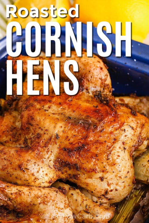 Roasted Cornish hen in a roasting pan with text