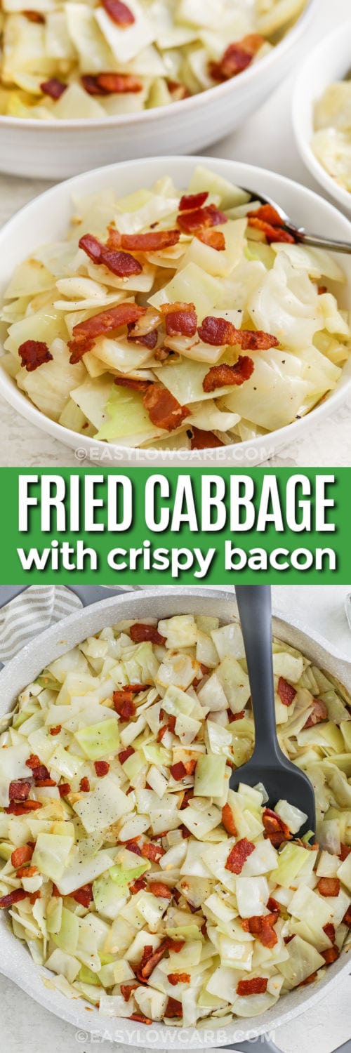 Fried Cabbage with Bacon in a bowl and plated with writing