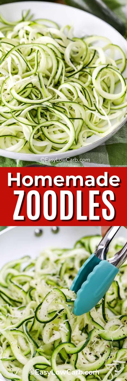 Top image - a bowl of zoodles. Bottom image - zoodles being served with a title