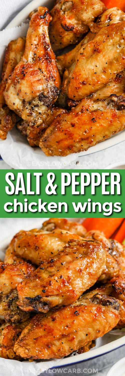 Salt and Pepper Chicken Wings plated and close up photo with a title