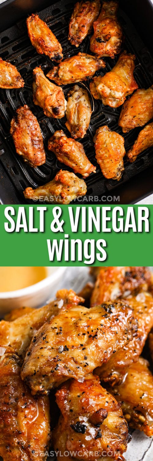 Salt and Vinegar Wings in the fryer and plated with a title