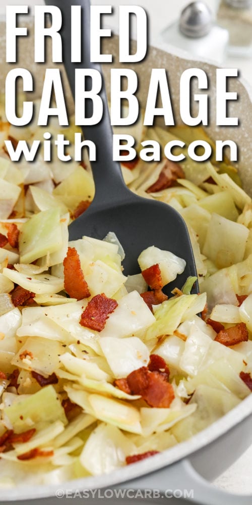 close up of Fried Cabbage with Bacon in the dish with writing