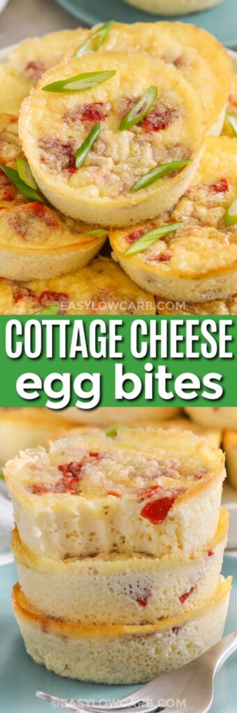 Cottage Cheese Egg Bites on a plate and in a stack with writing