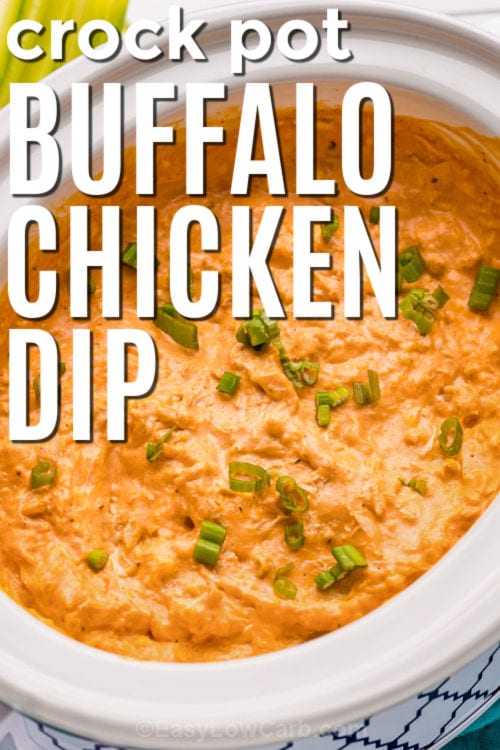 Crock Pot Buffalo Chicken Dip Recipe in the pot with writing