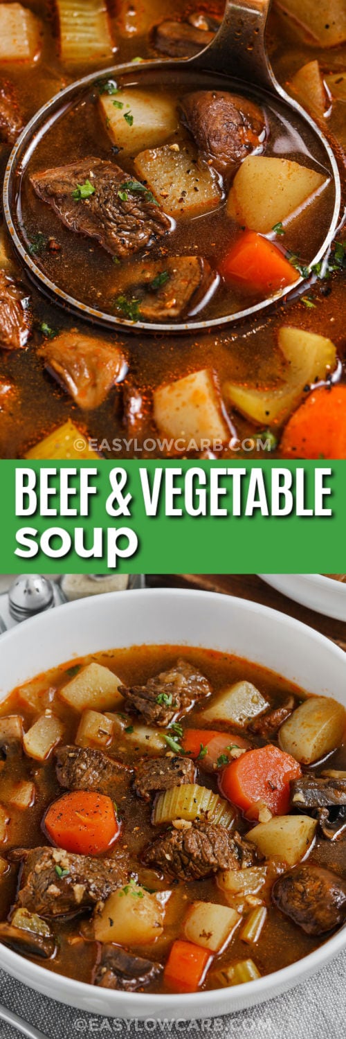 Beef and Vegetable Soup in the pot and in a bowl with a title