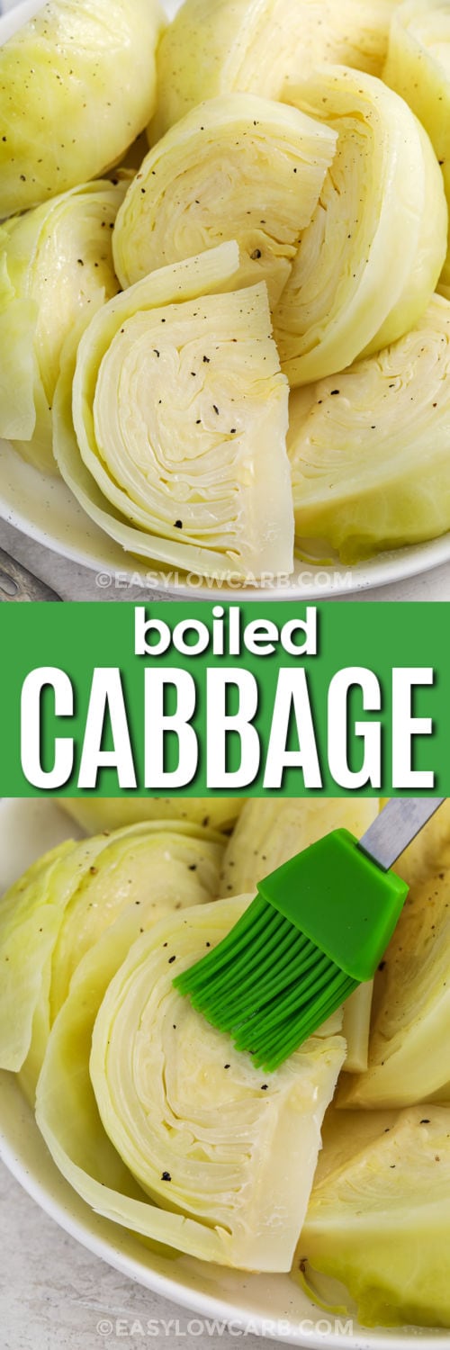 Boiled Cabbage in a boil and brushing butter over cabbage with a title