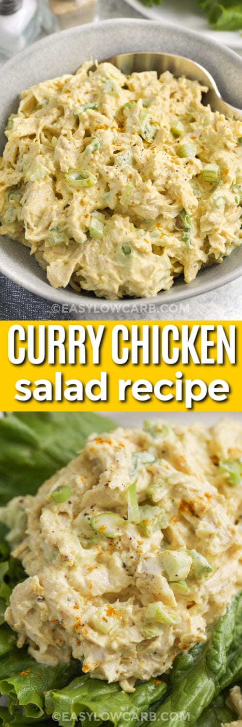 Curry Chicken Salad in a bowl and on lettuce with a title