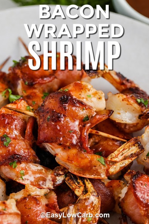 Bacon Wrapped Shrimp in a serving dish with a title