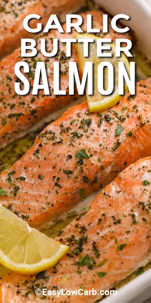 Garlic butter salmon in a baking dish with text