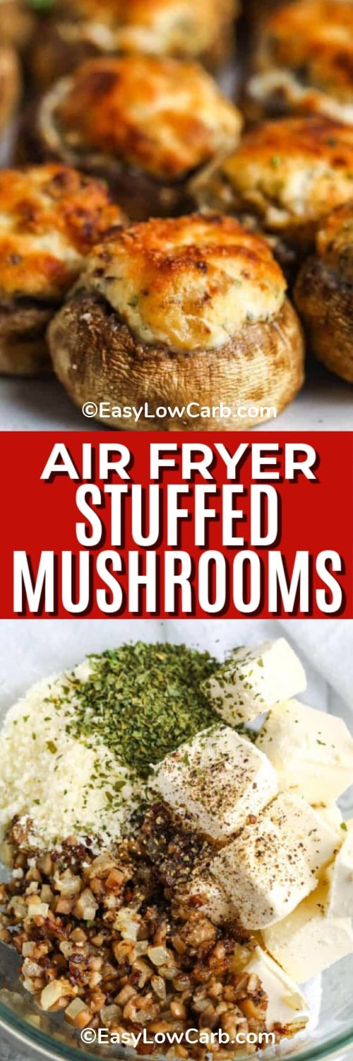 Top image - stuffed mushrooms. Bottom image - stuffed mushroom filling ingredients in a bowl with a title