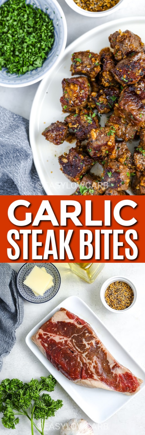garlic steak bites and ingredients with text