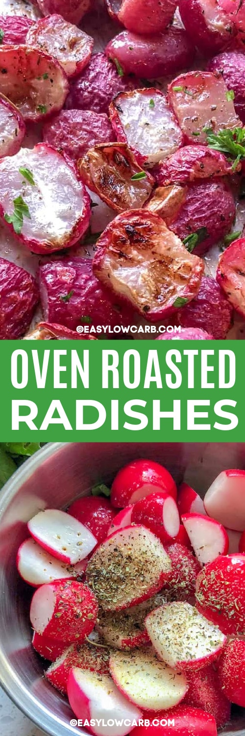 Roasted radishes recipe on a baking sheet, and raw radishes with oil and seasonings under the title