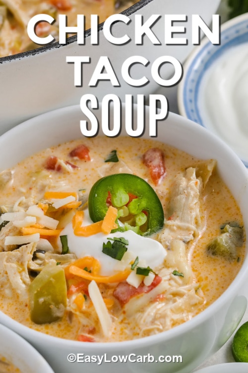 A bowl of chicken taco soup with a title