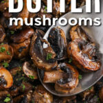 Garlic Butter Mushrooms in a spoon with a title