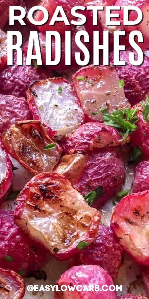 Roasted radishes recipe on a baking sheet with a title